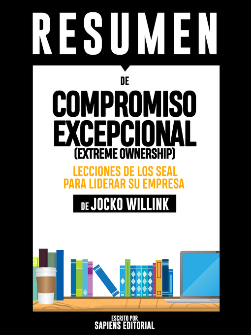 Title details for Compromiso Excepcional (Extreme Ownership) by Sapiens Editorial - Available